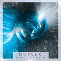 Duplex - Maelstrom - Music CD