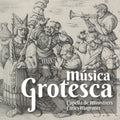 Magraner / Capella De Ministrers - Musica Grotesca - Music CD