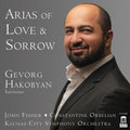 Chukhajian / Gio / Kaunas City Symphony Orchestra - Arias Of Love & Sorrow - Music CD