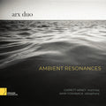 Arx Duo - Ambient Resonances - Music CD