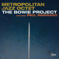 Metropolitan Jazz Octet, Featuring Paul Marinaro - Bowie Project - Music CD
