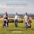 Walther / Pohn / Riccabona - Minoriten-codex - Music CD