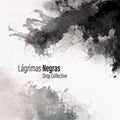 Drop Collective - Lagrimas Negras - Vinyl Record