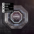 Black Dog - Music For Real Airports - Music CD