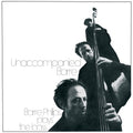 Phillips,barre - Unaccompanied Barre - Vinyl Record