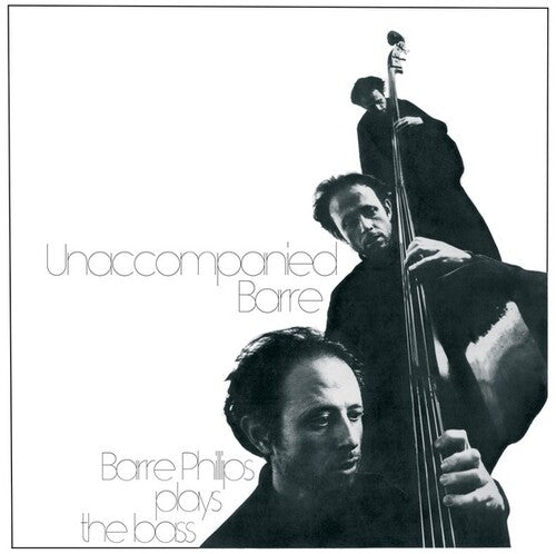 Phillips,barre - Unaccompanied Barre - Vinyl Record