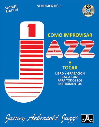 Aebersold,jamey - Volume 1 - How To Play Jazz & Improvise - Spanish - Music CD