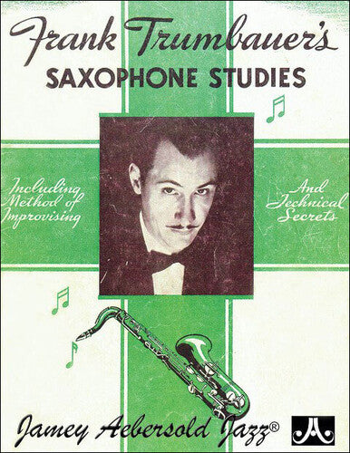 Trunbauer,frank - Frank Trumbaur's Saxophone Studies - Books