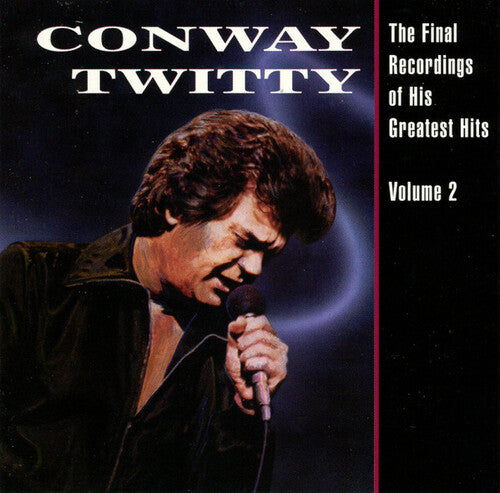 Twitty,conway - Final Recordings Of His Greatest Hits, Vol. 2 - Vinyl Record
