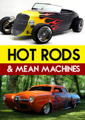 Hot Rods & Mean Machines - Hot Rods & Mean Machines - DVD