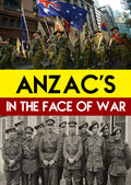 Anzac's - In The Face Of War - Anzac's - In The Face Of War - DVD
