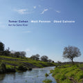 Cohen,tomer - Not The Same River - Music CD