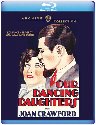 Our Dancing Daughters (1928) - Our Dancing Daughters (1928) - Blu-ray