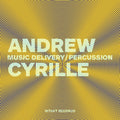 Cyrille,andrew - Music Delivery - Percussion - Music CD