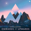 Sheperd,dennis - Onwards // Upwards - Music CD