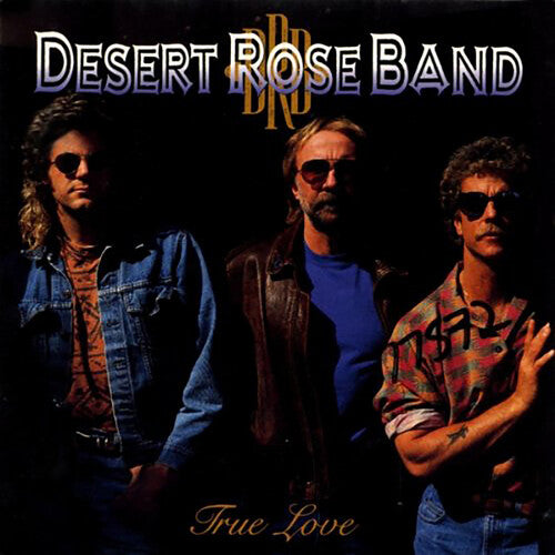 Desert Rose Band - True Love - Vinyl Record