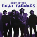 Beat Farmers - Best Of Beat Farmers - Vinyl Record