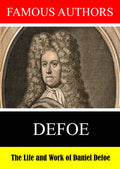Famous Authors: The Life And Work Of Daniel Defoe - Famous Authors: The Life And Work Of Daniel Defoe - DVD
