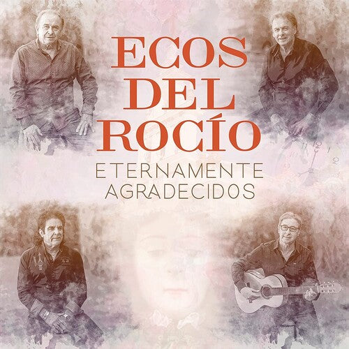 Ecos Del Rocio - Eternamente Agradecidos - Music CD