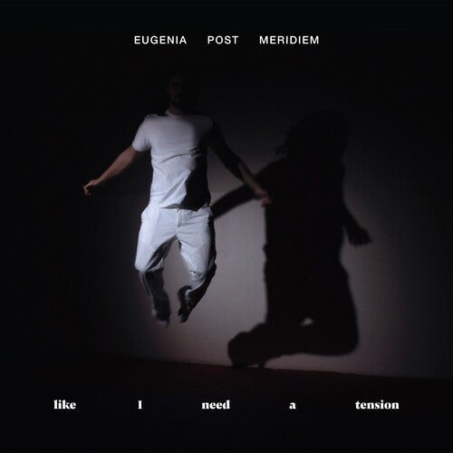 Eugenia Post Meridiem - Like I Need A Tension - Music CD