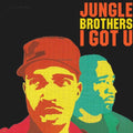 Jungle Brothers - I Got U - Vinyl Record
