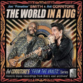 Smith,jimi / Corritore,bob - World In A Jug - Music CD