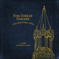 Celebrating Fisk! (The 150th Anniversary Album) [LP] Vinyl Record