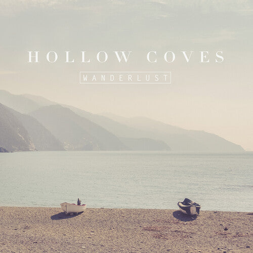 Hollow Coves - Wanderlust - Music CD