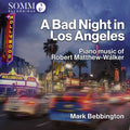 Walker / Bebbington / Omordia - Bad Night In Los Angeles - Music CD