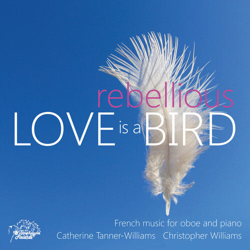 Bizet / Brod / Colomer - Love Is A Rebellious Bird - French Music For Oboe - Music CD