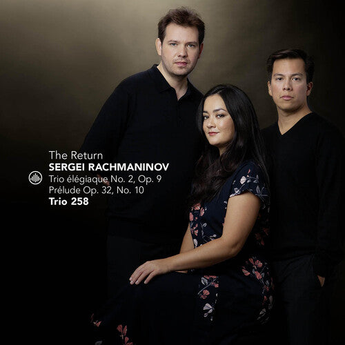 Rachmaninoff / Trio 258 - Return - Piano Trio No. 2 - Music CD