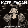 I Don't Wanna Be Too Cool - Milky Clear [Clear Vinyl] Vinyl Record
