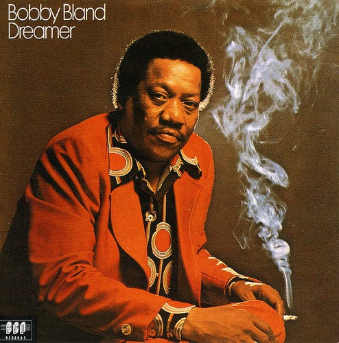 Bland,bobby Blue - Dreamer - Music CD
