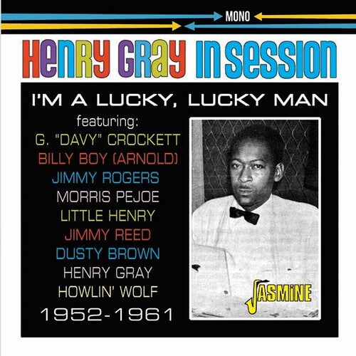 Gray,henry - In Session: 1952-1961 - I'm A Lucky Lucky Man - Music CD