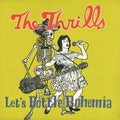 Thrills - Let's Bottle Bohemia - Vinyl Record