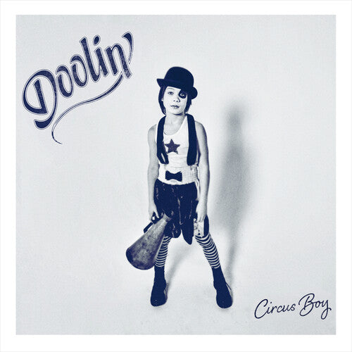Doolin' - Circus Boy - Music CD