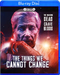 Things We Cannot Change - Things We Cannot Change - Blu-ray