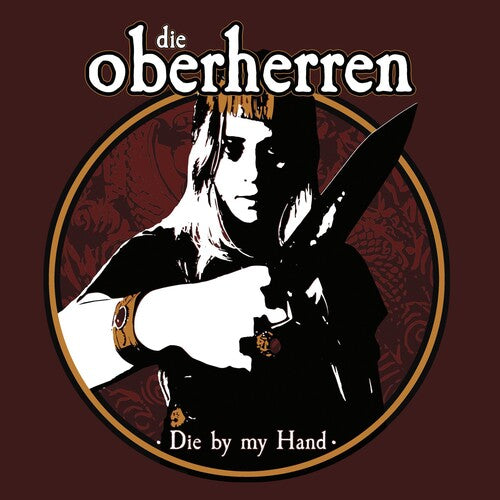 Die Oberherren - Die By My Hand - Music CD