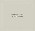 Ranta,michael - Taiwan Years - Music CD