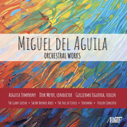 Aguila,miguel Del / Augusta Symphony / Meyer,dirk - Orchestral Works - Music CD
