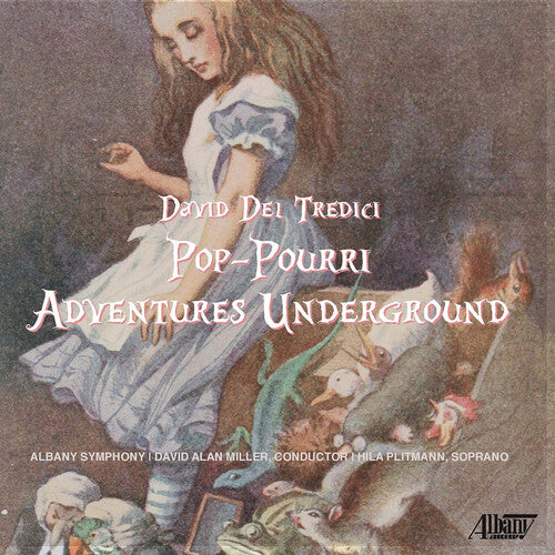 Tredici,david Del / Albany Symphony / Miller,david - Pop-pourri Adventures Underground - Music CD