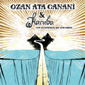 Ozan Ata Canani - Vom Bosphorus Bis Zum Rhein - Vinyl Record