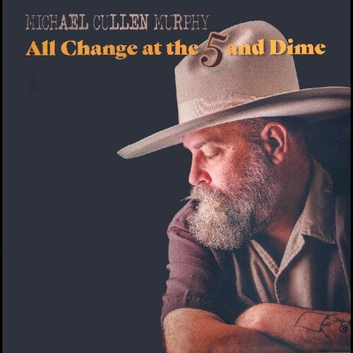 Murphy,michael Cullen - All Change At The 5 & Dime - Music CD