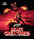 Attack Of The Beast Creatures - Attack Of The Beast Creatures - Blu-ray