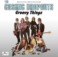 Cosmic Dropouts - Groovy Things - Music CD
