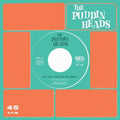 Puddin' Heads - You Don't Have To Be Lonely - Vinyl Record
