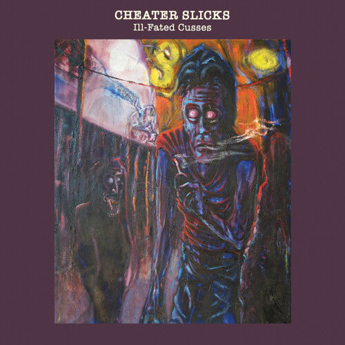 Cheater Slicks - Ill-fated Cusses - Vinyl Record