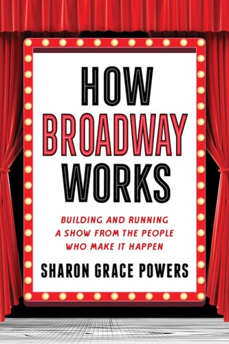 Powers,sharon Grace - How Broadway Works - Books