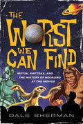 Sherman,dale - Worst We Can Find - Books