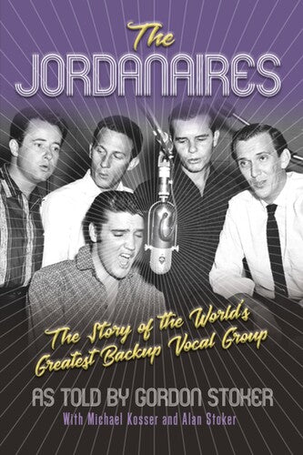 Stoker,gordon / Kosser,michael / Stoker,alan - Jordanaires - Books